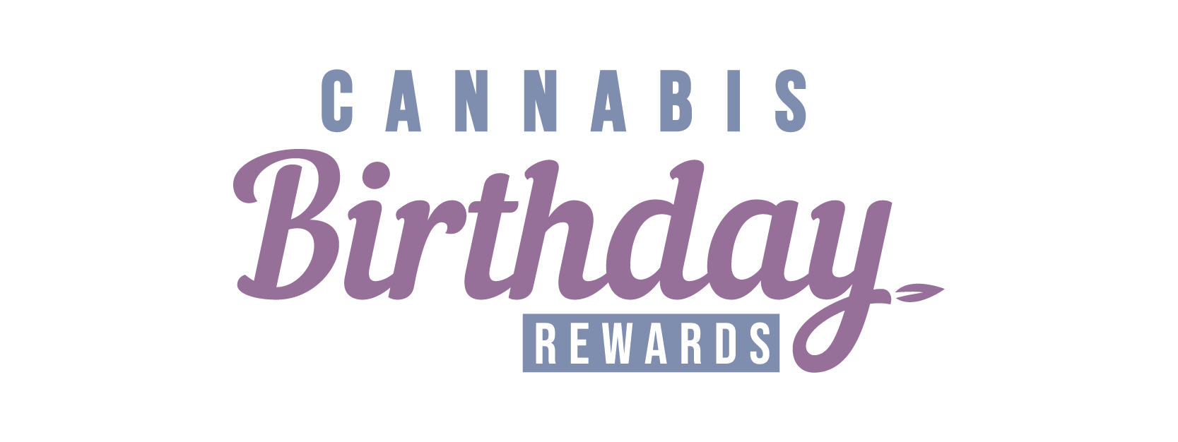 Cannabis Birthday Rewards